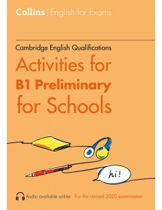ACTIVITIES FOR B1 PRELIMINARY FOR SCHOOLS