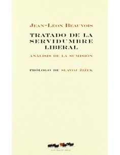 Tratado de la servidumbre liberal