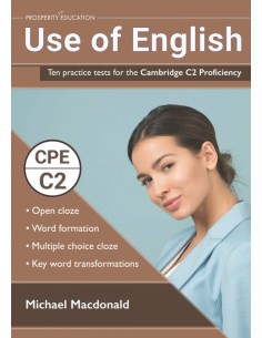 Use of English Ten practice tests for the Cambridge C2 Proficiency