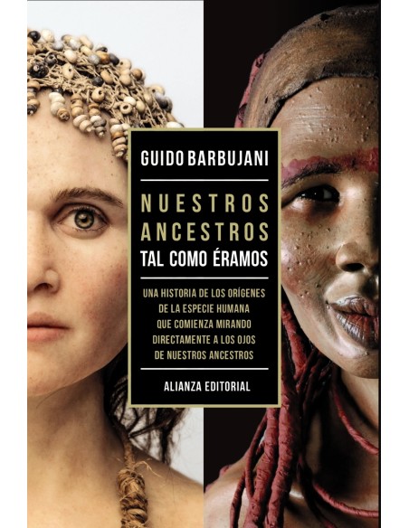 Nuestros ancestros Tal como eramos