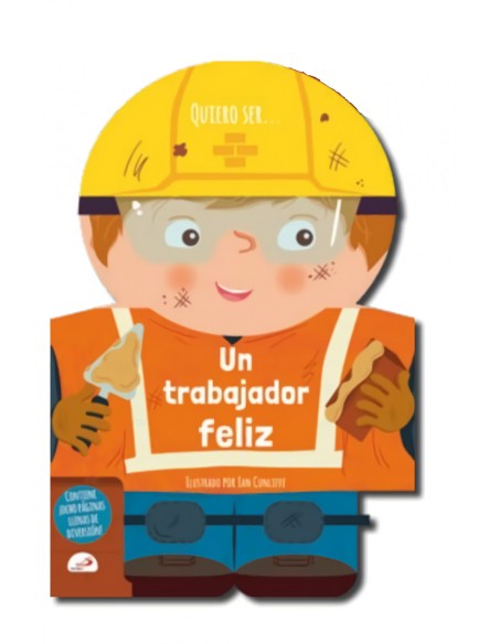 Quiero ser Un trabajador feliz