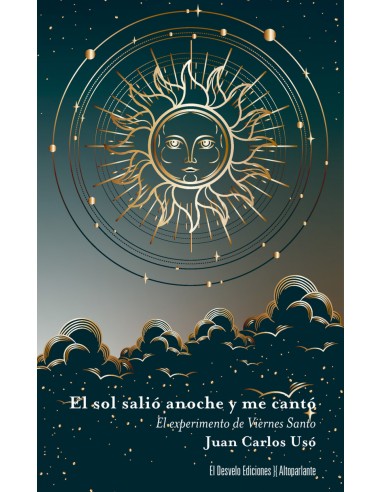 El sol salio anoche y me canto