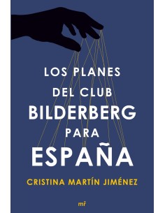 Los planes del club Bilderberg para Espana