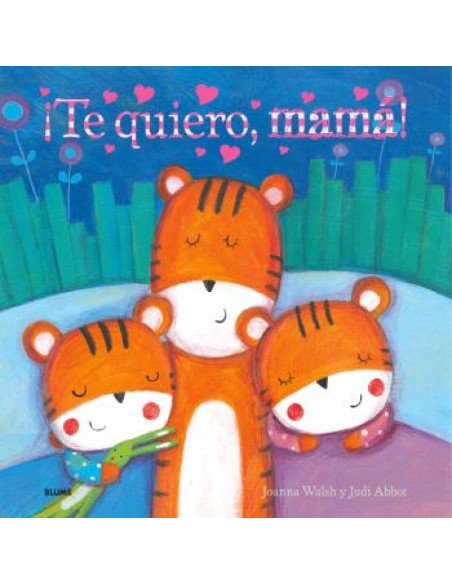 Te quiero mama