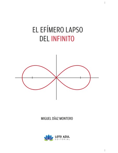 El efimero lapso de lo infinito