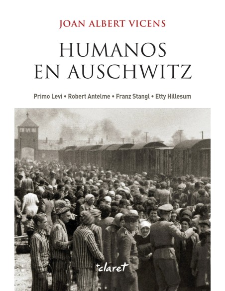 Humanos en Auschwitz