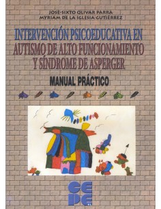 Intervencion psicoeducativa en autismo de alto funcionamiento y sindrome de Asperger