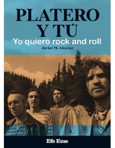 Platero y Tu Yo quiero rock and roll