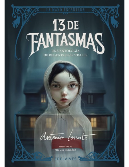 13 DE FANTASMAS 13 DE FANTASMAS