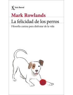 La felicidad de los perros