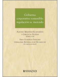 Gobierno corporativo sostenible regulacion vs Mercado