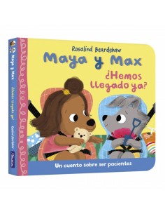 Maya y Max Hemos llegado ya