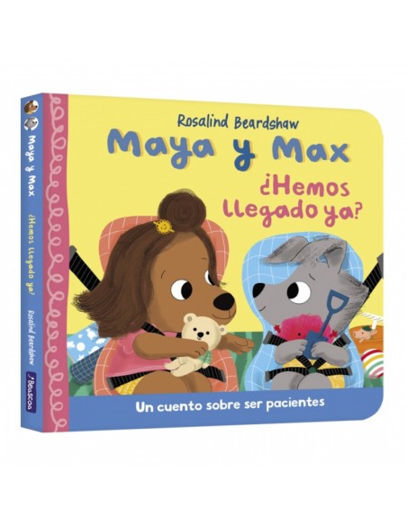 Maya y Max Hemos llegado ya