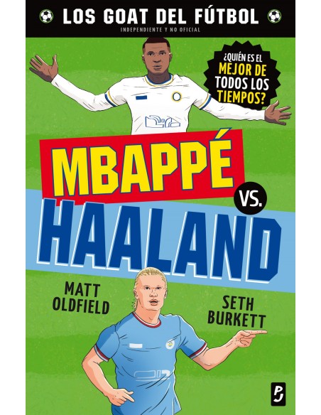 GOAT MBAPPE VS HAALAND GOAT MBAPPE VS HAALAND
