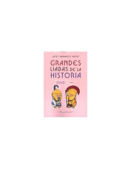 Grandes liadas de la historia