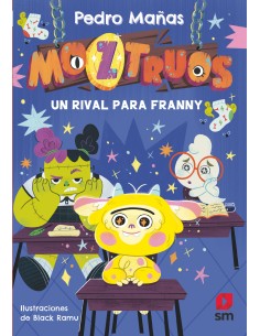 UN RIVAL PARA FRANNY MOZTRUOS 8