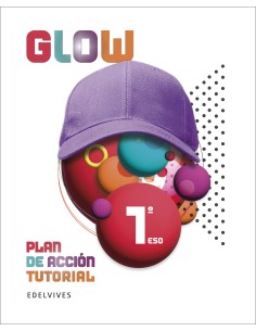 Proyecto Glow Plan de accion tutorial 1 ESO