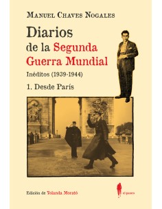 Diarios de la Segunda Guerra Mundial 1 Desde Paris