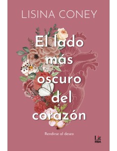 El lado mas oscuro del corazon