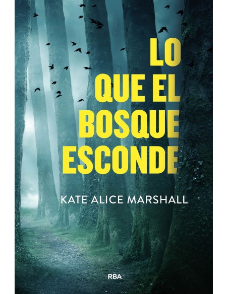 Lo que el bosque esconde