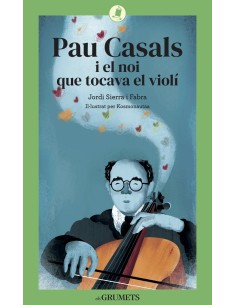 Pau Casals i el noi que tocava el violi