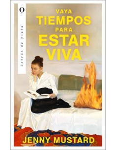 Vaya tiempos para estar viva