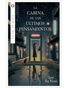 La cabina de los ultimos pensamientos