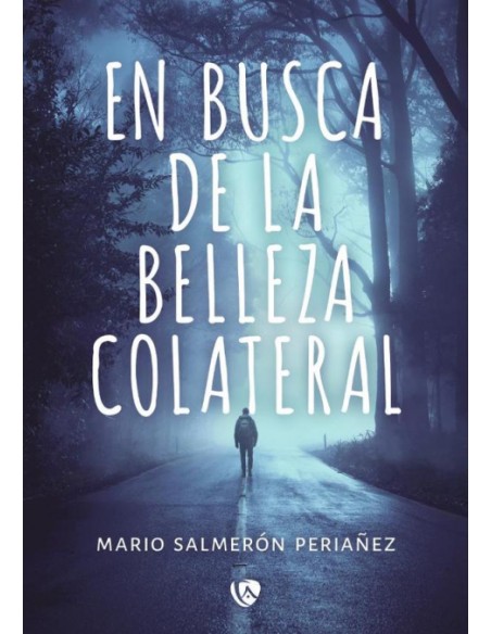 En busca de la belleza colateral