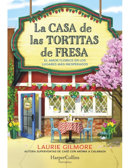 La Casa de las Tortitas de Fresa