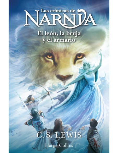 Las cronicas de Narnia El leon la bruja y el armario Libro 2