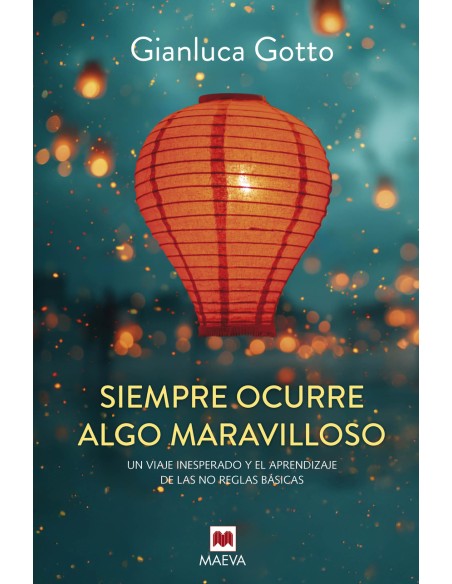 Siempre ocurre algo maravilloso