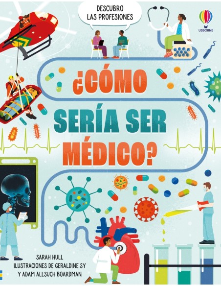 COMO SERIA SER MEDICO