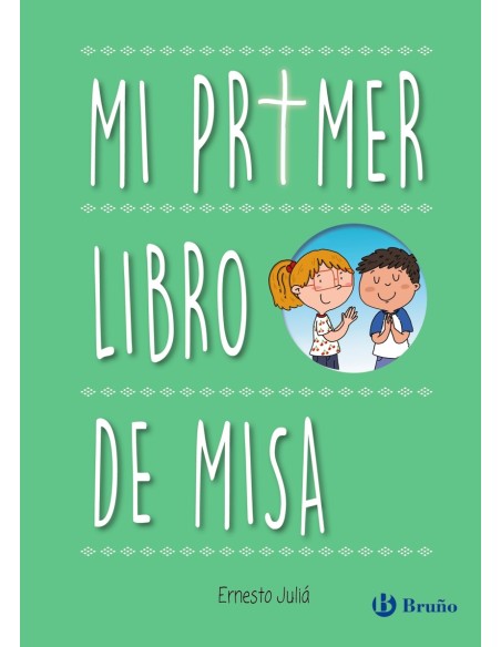 MI PRIMER LIBRO DE MISA