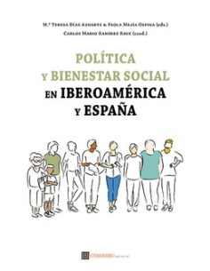 Politica y bienestar social en iberoamerica y espana