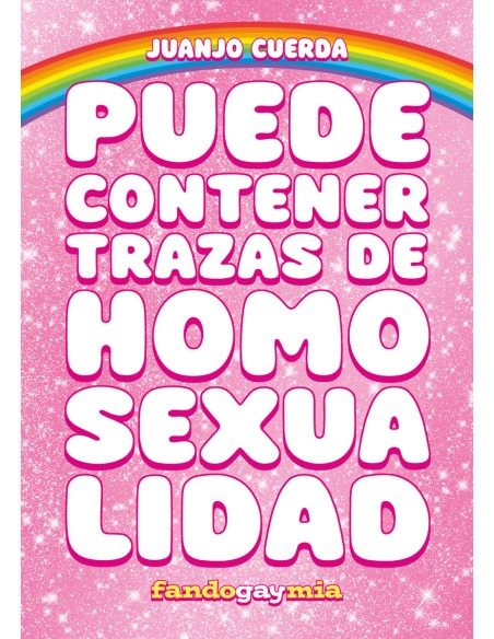 PUEDE CONTENER TRAZAS DE HOMOSEXUALIDAD
