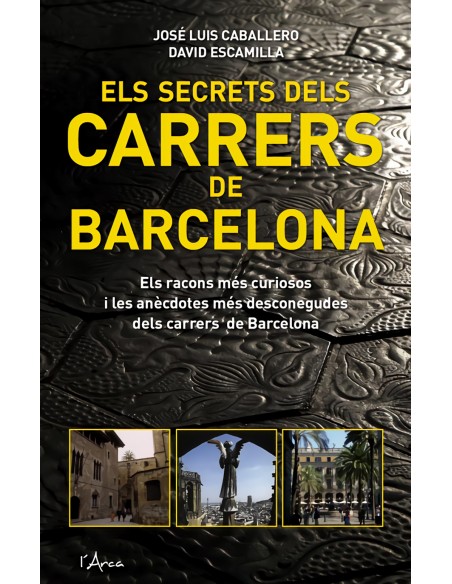Secrets dels carrers de barcelona els