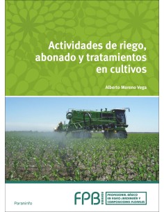 Actividades de riego abonado y tratamiento cultivos
