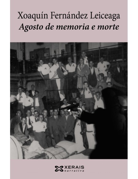 Agosto de memoria e morte