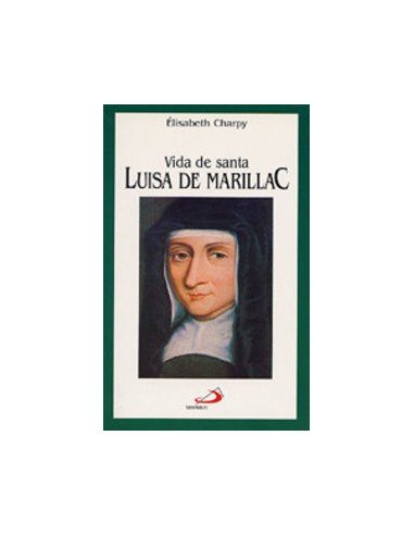 Vida De Santa Luisa De Marillac