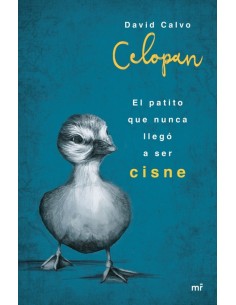 El patito que nunca llego a ser cisne