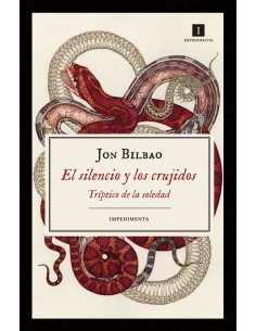 EL SILENCIO Y LOS CRUJIDOS