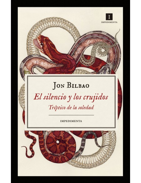 EL SILENCIO Y LOS CRUJIDOS