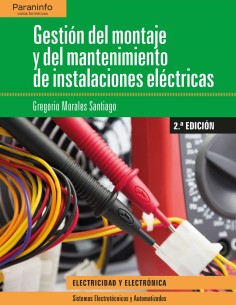 GESTION DEL MONTAJE Y DEL MANTENIMIENTO DE INSTALACIONES ELECTRICAS 2018
