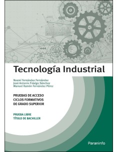 Tecnologia Industrial Pruebas de acceso a ciclos formativos de grado superior