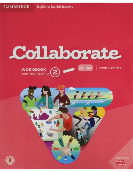 Collaborate English for Spanish Speakers workbook with Practice Extra and Collaboration Plus Level 2