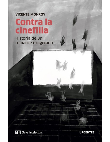 Contra la cinefilia