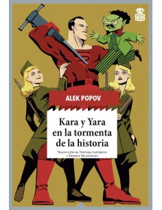 Kara y Yara en la tormenta de la historia