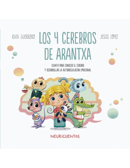 Los 4 cerebros de Arantxa