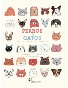 Perros y gatos bajo la lupa de los cientificos Nueva ed