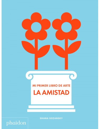 Mi primer libro de arte La Amistad
